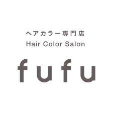 ヘアカラー専門店fufu/fufu+　NEW OPEN!!