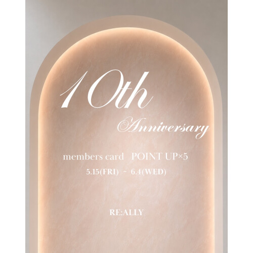 10th anniversary 🎀 メンバーズカードPOINT5倍✨