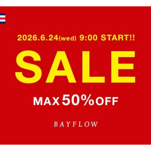 BAYFLOW 夏のセールSTART