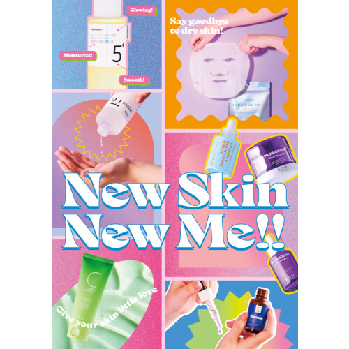 New Skin New Me!