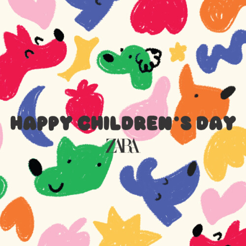 ZARA KIDS｜HAPPY CHILDREN’S DAY