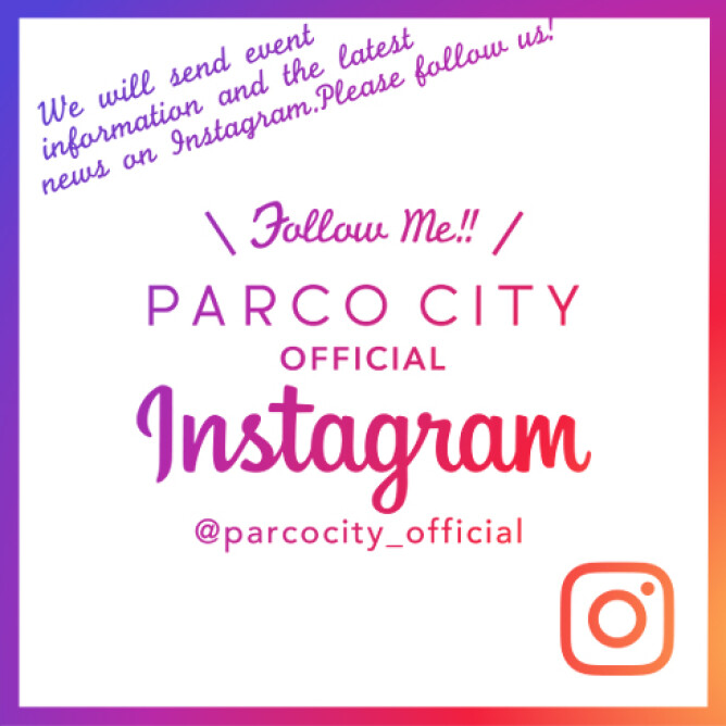 PARCO CITY 『公式Instagram』