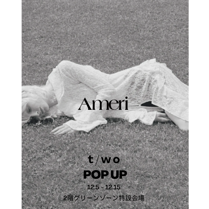 『t/wo』POP-UP SHOP OPEN‼