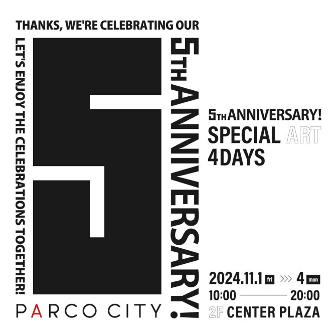 5th ANNIVERSARY! SPECIAL ART 4DAYS